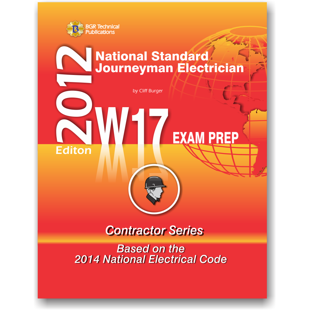 W17 Journeyman Electrician Exam Prep 2012